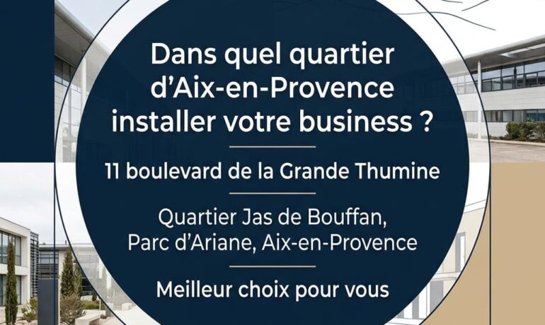 dans-quel-quartier-installer-votre-business-à-Aix-en-Provence